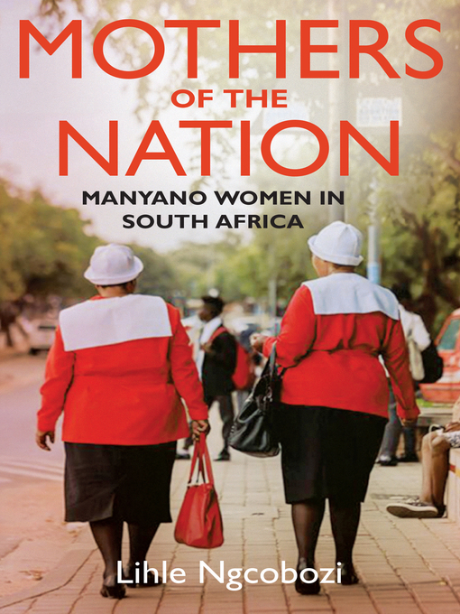 Title details for Mothers of the Nation by Lihle Ngcobozi - Wait list